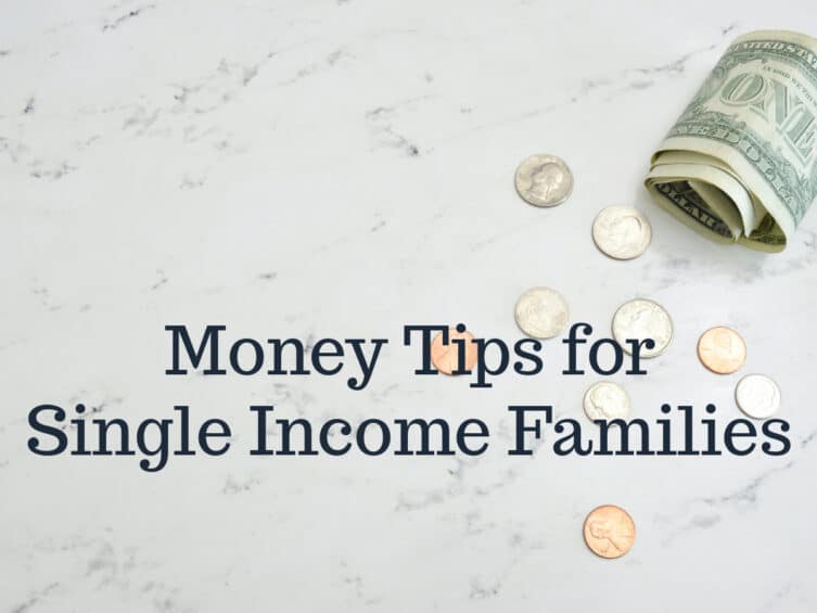 Money Tips for Single Income Families
