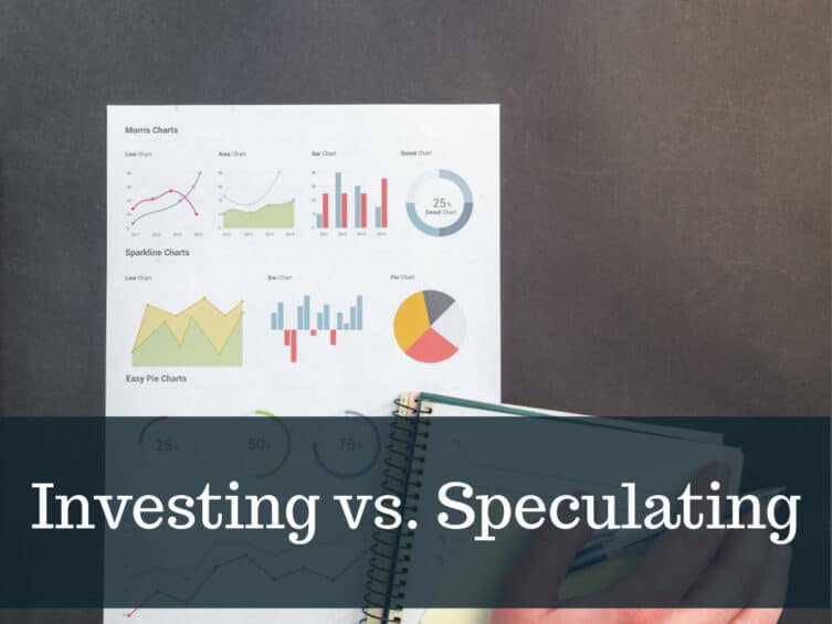 Investing vs. Speculating