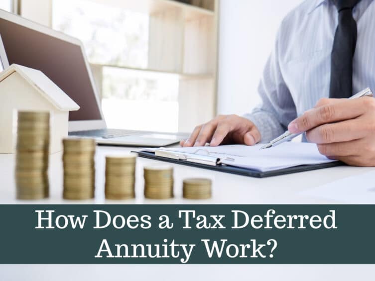 How Does a Tax Deferred Annuity Work?